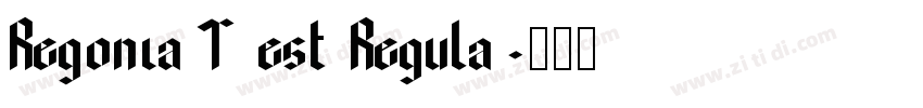 Regonia T est Regula字体转换